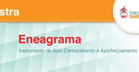 16 DE SETEMBRO – ENEAGRAMA – Instrumento de Auto Conhecimento e Aperfeiçoamento Pessoal