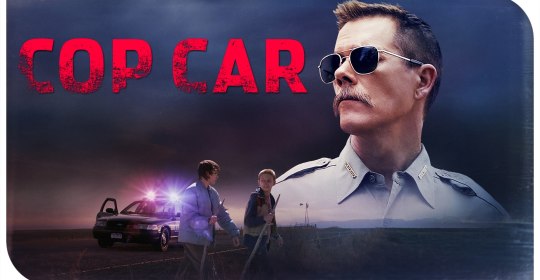 31 de Março – Cine Selles: A VIATURA (Cop Car, EUA, 2015)