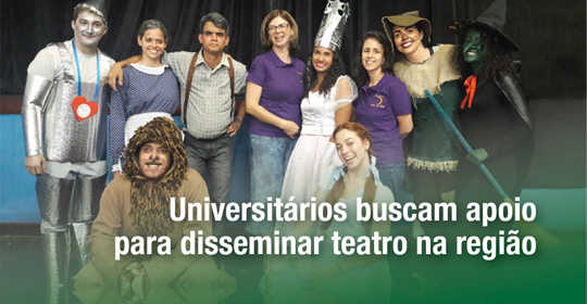 Universitários buscam apoio para disseminar teatro na região